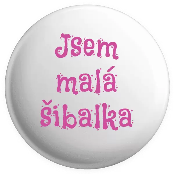 Placka Jsem malá šibalka