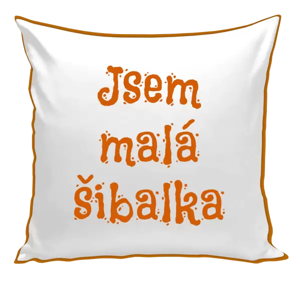 Polštář Jsem malá šibalka