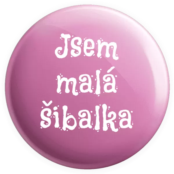 Placka Jsem malá šibalka