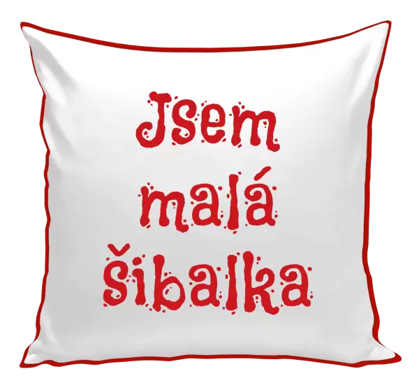 Polštář Jsem malá šibalka