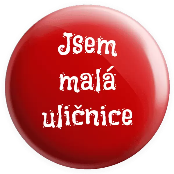 Placka Jsem malá uličnice