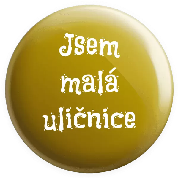 Placka Jsem malá uličnice