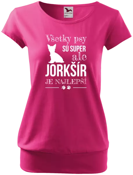 Dámske tričko Jorkšír je najlepší