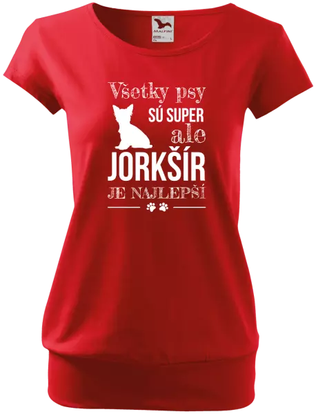 Dámske tričko Jorkšír je najlepší
