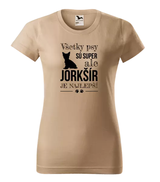 Dámske tričko Jorkšír je najlepší