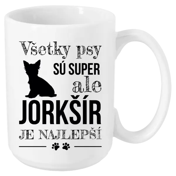 Hrnček Jorkšír je najlepší