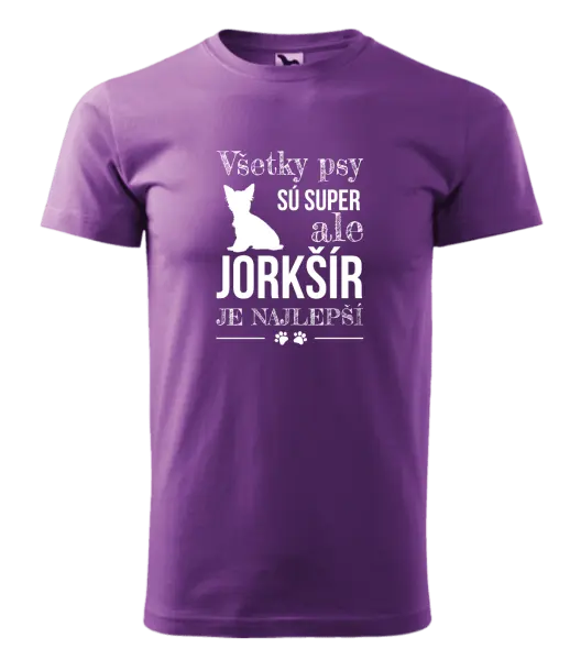 Pánske tričko Jorkšír je najlepší