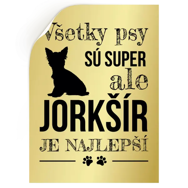 Samolepka Jorkšír je najlepší