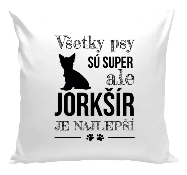 Vankúš Jorkšír je najlepší