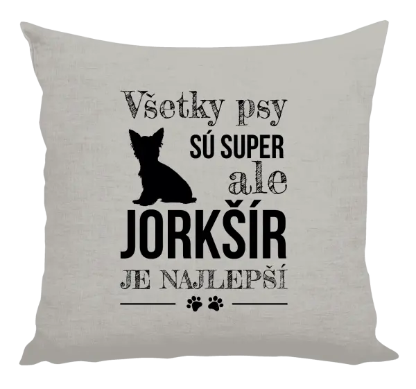 Vankúš Jorkšír je najlepší