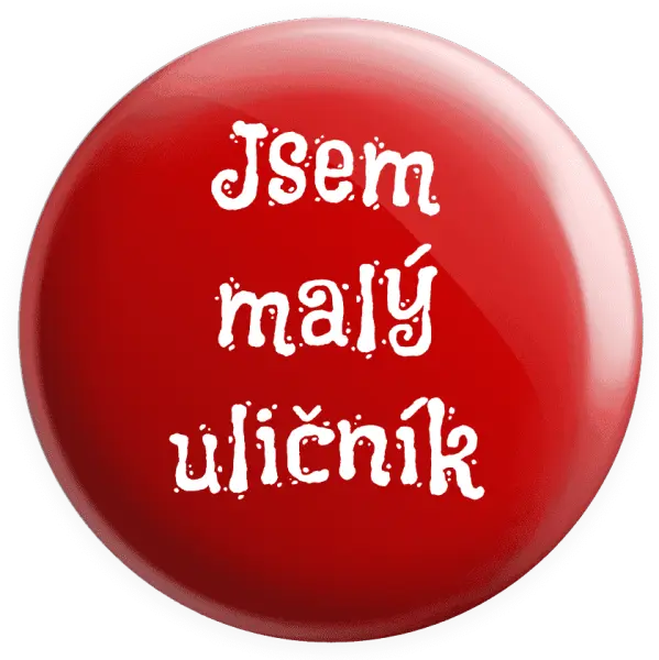 Placka Jsem malý uličník