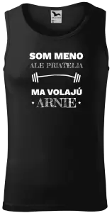 Pánske tielko Som (meno), ale priatelia ma volajú Arnie