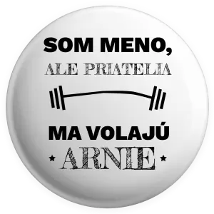 Placka Som (meno), ale priatelia ma volajú Arnie