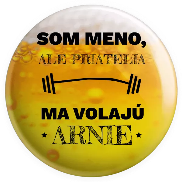 Placka Som (meno), ale priatelia ma volajú Arnie
