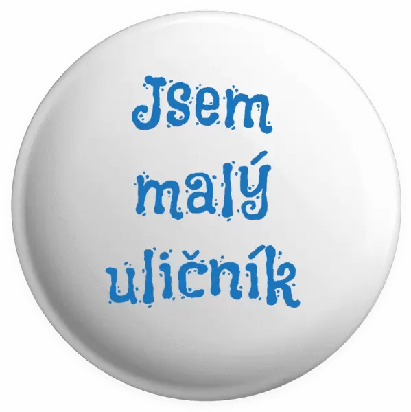 Placka Jsem malý uličník