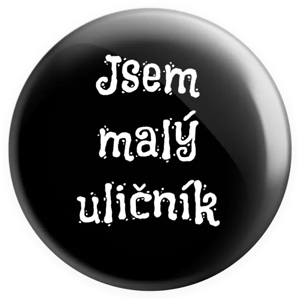 Placka Jsem malý uličník