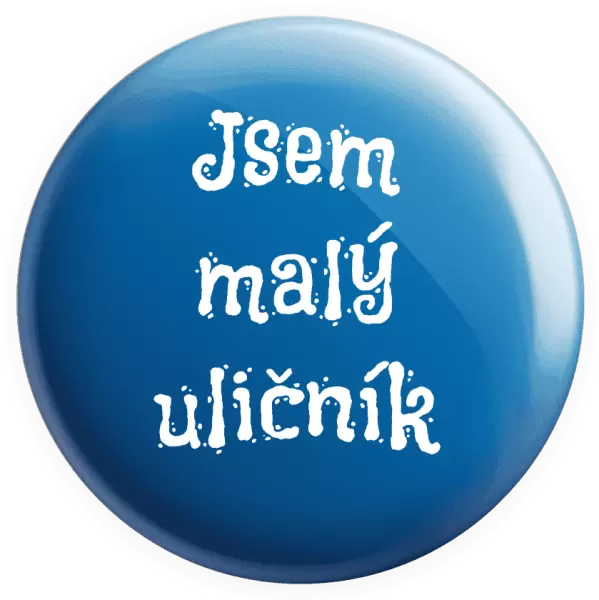 Placka Jsem malý uličník