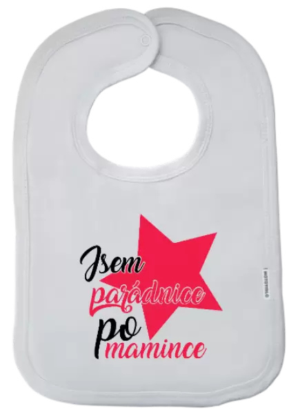 Dětský bryndák Jsem parádnice po mamince