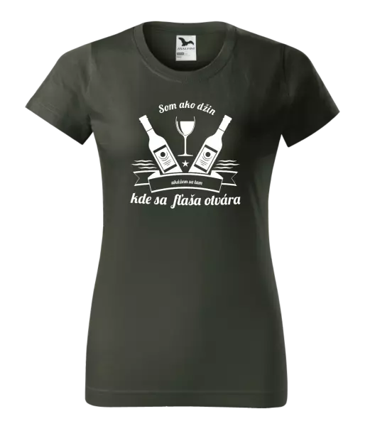 Dámske tričko Som ako džin, ukážem sa tam, kde sa fľaša otvára