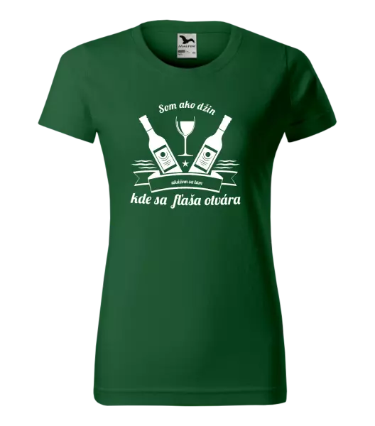 Dámske tričko Som ako džin, ukážem sa tam, kde sa fľaša otvára