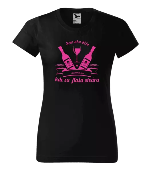 Dámske tričko Som ako džin, ukážem sa tam, kde sa fľaša otvára