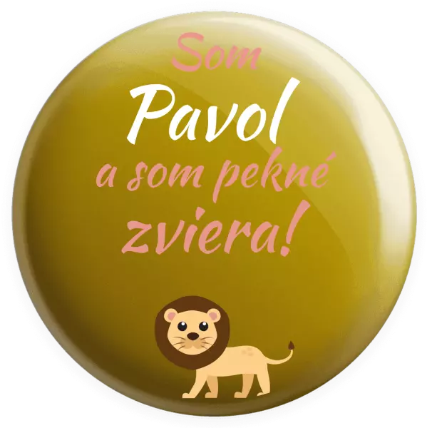 Placka Som meno a som pekné zviera! Lev