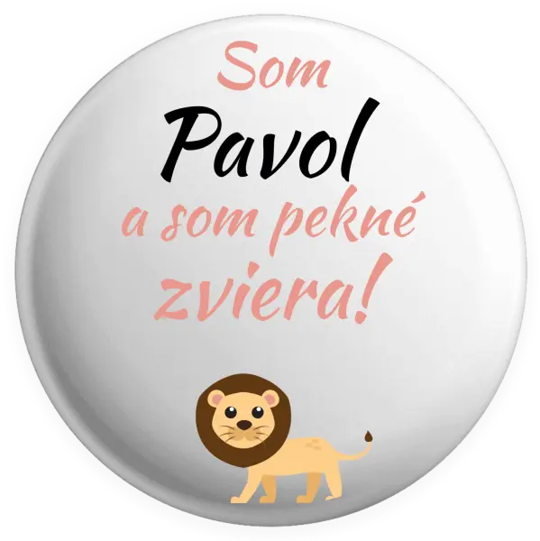 Placka Som meno a som pekné zviera! Lev