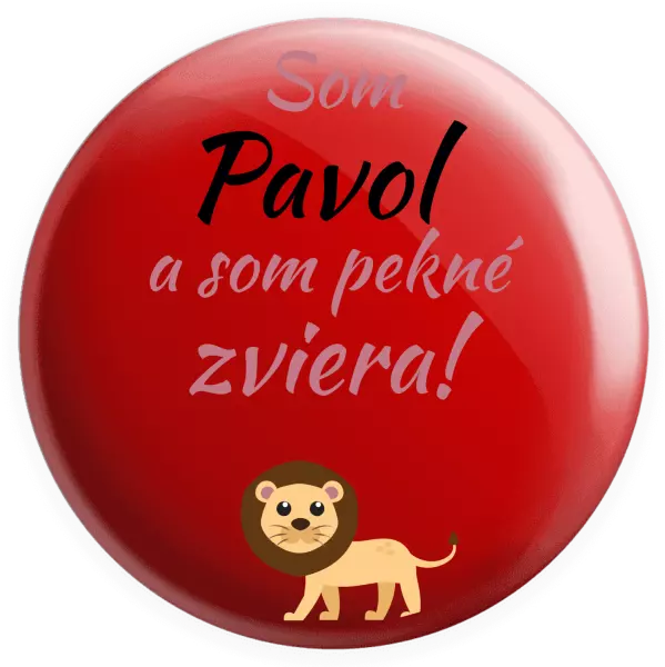 Placka Som meno a som pekné zviera! Lev
