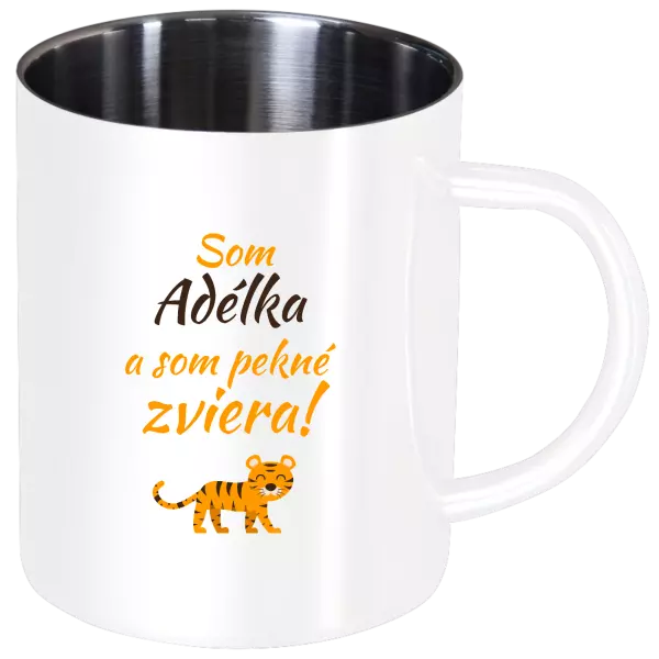 Nerezový hrnček Som meno a som pekné zviera! Tiger