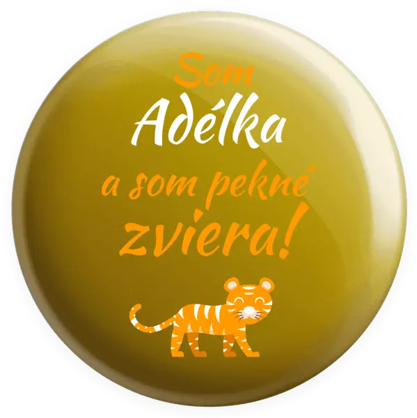 Placka Som meno a som pekné zviera! Tiger