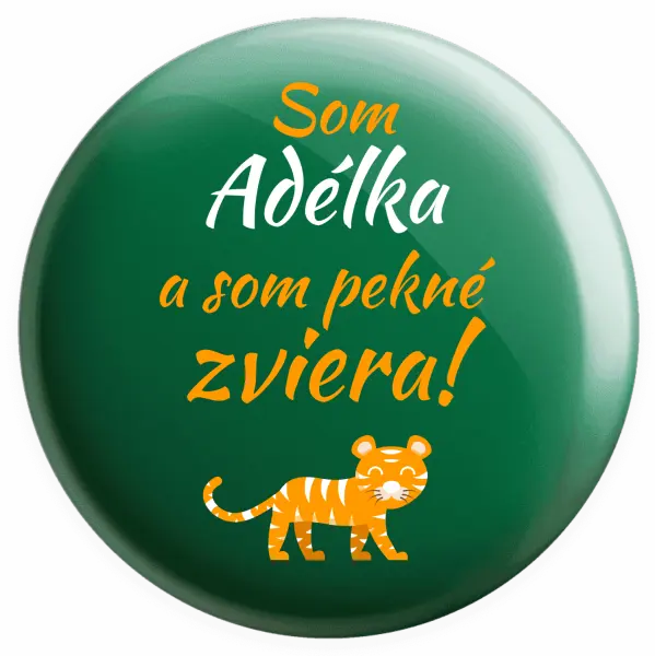 Placka Som meno a som pekné zviera! Tiger
