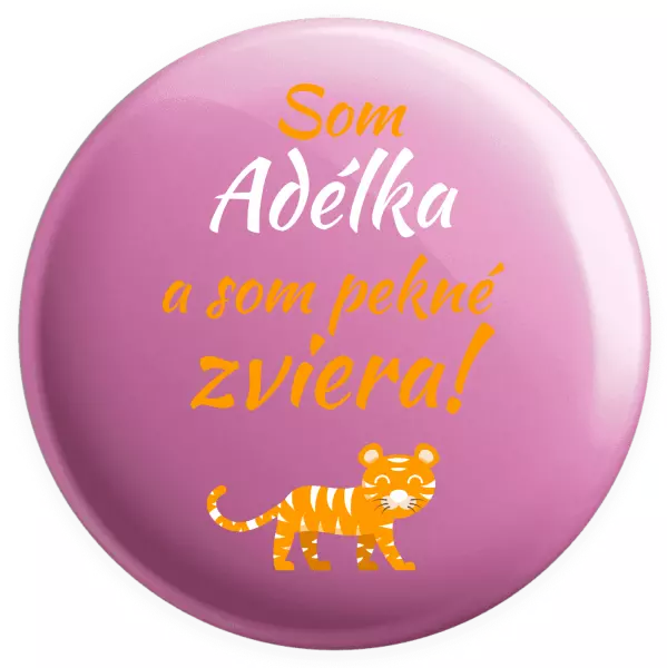 Placka Som meno a som pekné zviera! Tiger
