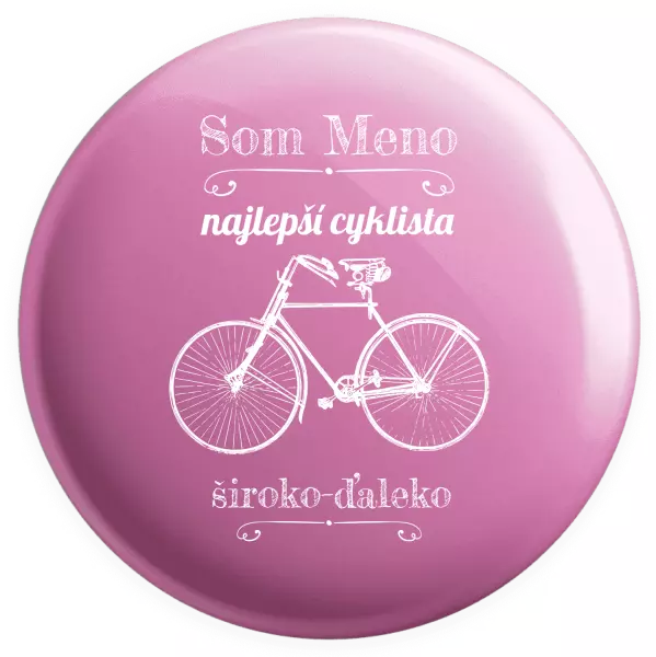 Placka Som najlepší cyklista široko-ďaleko