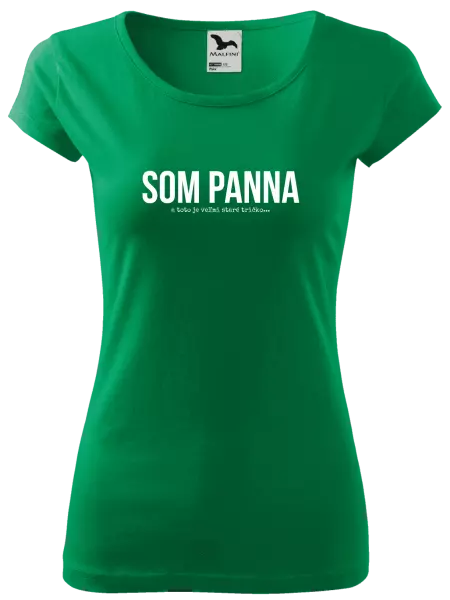 Dámske tričko Som panna a toto je veľmi staré tričko
