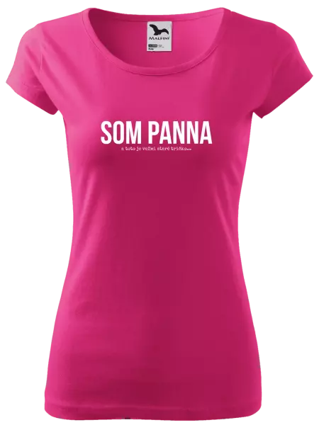 Dámske tričko Som panna a toto je veľmi staré tričko