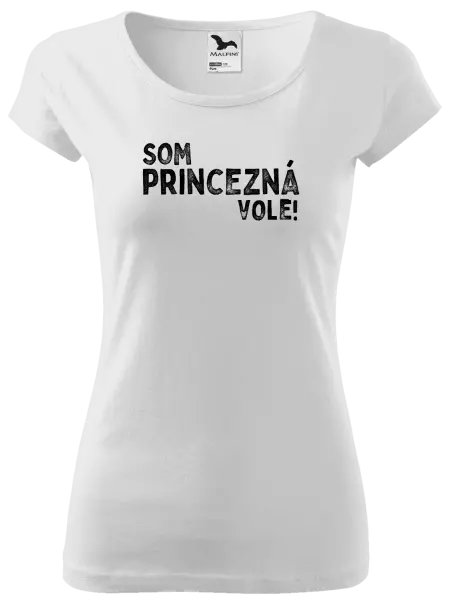 Dámske tričko Som princezná vole!