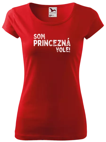 Dámske tričko Som princezná vole!