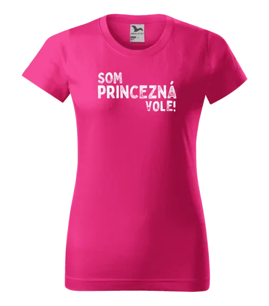 Dámske tričko Som princezná vole!