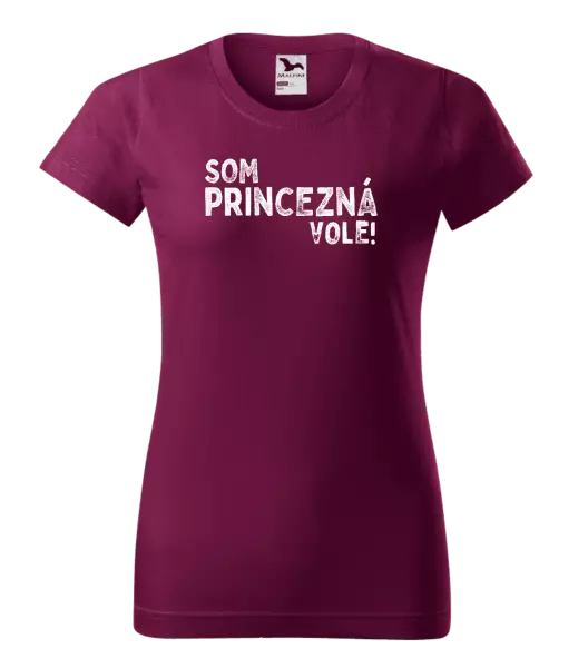 Dámske tričko Som princezná vole!