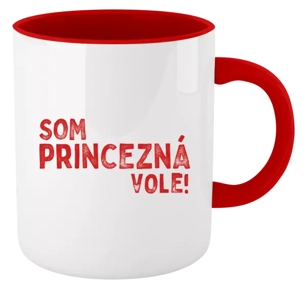 Hrnček  Som princezná vole!