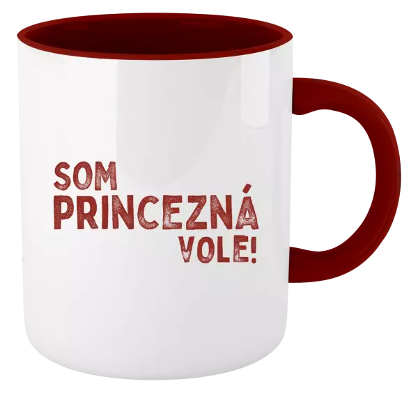 Hrnček  Som princezná vole!