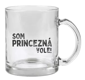 Hrnček Som princezná vole!