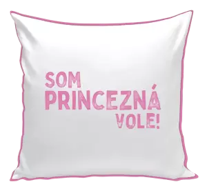 Vankúš Som princezná vole!