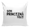 Vankúš Som princezná vole!
