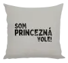 Vankúš Som princezná vole!