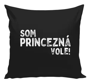 Vankúš Som princezná vole!