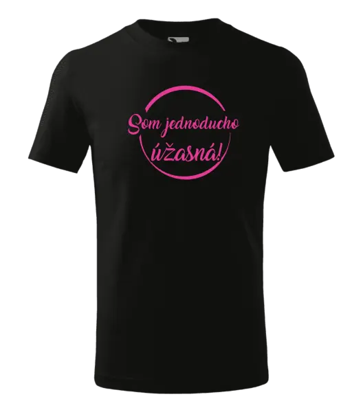 Detské tričko Som jednoducho úžasná!