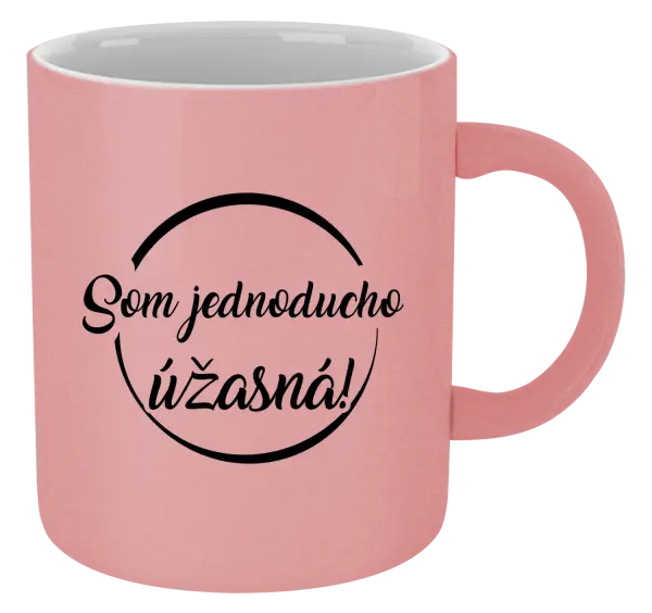 Hrnček metalický Som jednoducho úžasná!