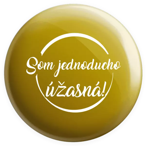 Placka Som jednoducho úžasná!