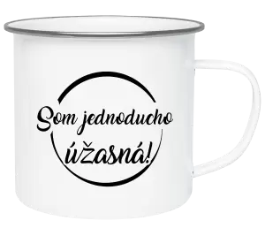 Plecháčik Som jednoducho úžasná!